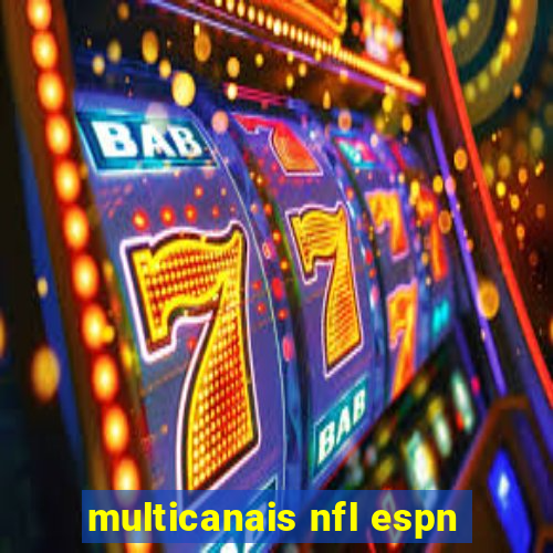 multicanais nfl espn